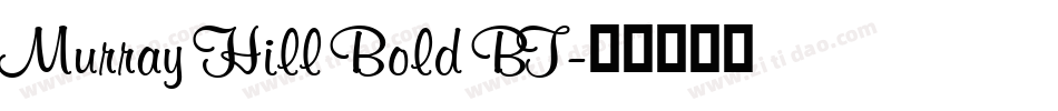 Murray Hill Bold BT字体转换
